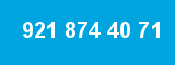 921 874 40 71